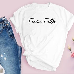 “Fierce Faith” Graphic T-Shirt